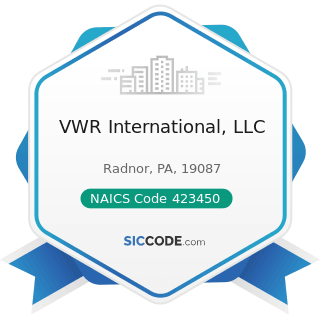 VWR International, LLC - NAICS Code 423450 - Medical, Dental, and Hospital Equipment and...