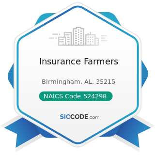 Insurance Farmers - NAICS Code 524298 - All Other Insurance Related Activities