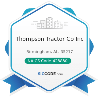 Thompson Tractor Co Inc - NAICS Code 423830 - Industrial Machinery and Equipment Merchant...