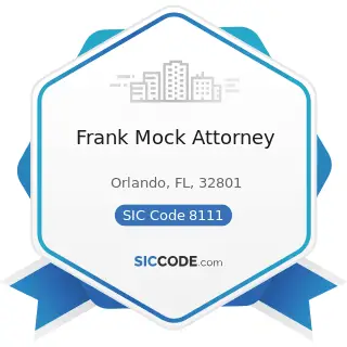 Frank Mock Attorney - SIC Code 8111 - Legal Services