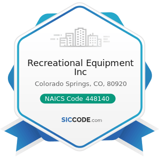 Recreational Equipment Inc - NAICS Code 448140 - Family Clothing Stores