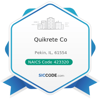 Quikrete Co - NAICS Code 423320 - Brick, Stone, and Related Construction Material Merchant...