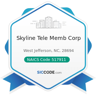 Skyline Tele Memb Corp - NAICS Code 517911 - Telecommunications Resellers