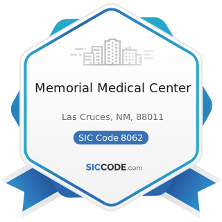 Memorial Medical Center - SIC Code 8062 - General Medical and Surgical Hospitals