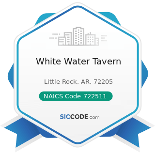 White Water Tavern - NAICS Code 722511 - Full-Service Restaurants