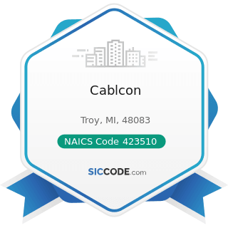 Cablcon - NAICS Code 423510 - Metal Service Centers and Other Metal Merchant Wholesalers