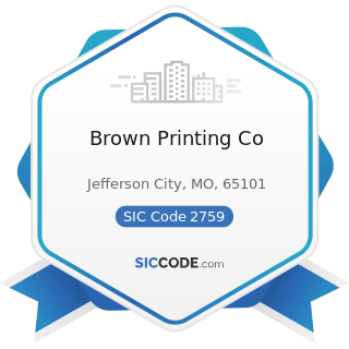 Brown Printing Co - SIC Code 2759 - Commercial Printing, Not Elsewhere Classified