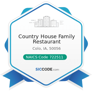 Country House Family Restaurant - NAICS Code 722511 - Full-Service Restaurants