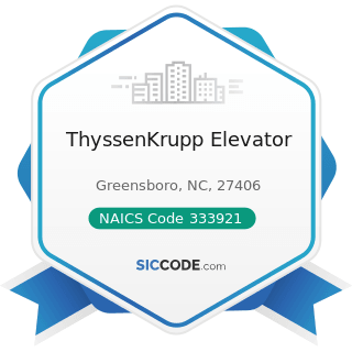 ThyssenKrupp Elevator - NAICS Code 333921 - Elevator and Moving Stairway Manufacturing