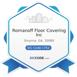 Romanoff Floor Covering Inc - SIC Code 1752 - Floor Laying and Other Floor Work, Not Elsewhere...