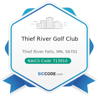 Thief River Golf Club - NAICS Code 713910 - Golf Courses and Country Clubs