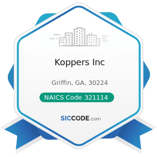 Koppers Inc - NAICS Code 321114 - Wood Preservation