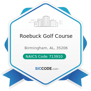Roebuck Golf Course - NAICS Code 713910 - Golf Courses and Country Clubs