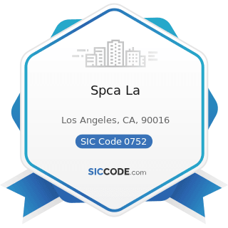Spca La - SIC Code 0752 - Animal Specialty Services, except Veterinary