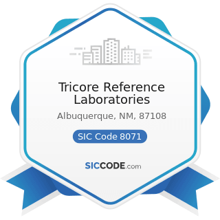 Tricore Reference Laboratories - SIC Code 8071 - Medical Laboratories