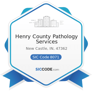 Henry County Pathology Services - SIC Code 8071 - Medical Laboratories
