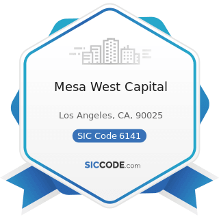 Mesa West Capital - SIC Code 6141 - Personal Credit Institutions