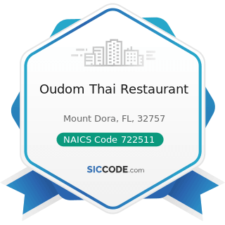 Oudom Thai Restaurant - NAICS Code 722511 - Full-Service Restaurants