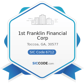 1st Franklin Financial Corp - SIC Code 6712 - Offices of Bank Holding Companies