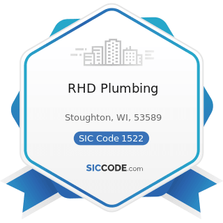RHD Plumbing - SIC Code 1522 - General Contractors-Residential Buildings, other than...