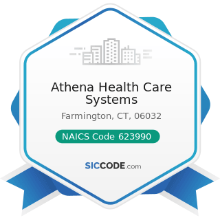 Athena Health Care Systems - NAICS Code 623990 - Other Residential Care Facilities