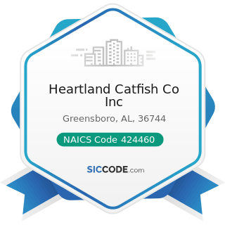 Heartland Catfish Co Inc - NAICS Code 424460 - Fish and Seafood Merchant Wholesalers