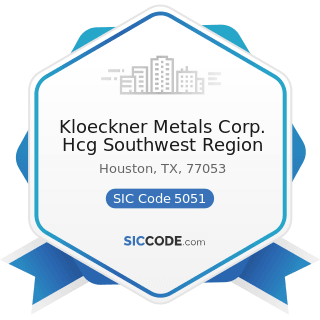 Kloeckner Metals Corp. Hcg Southwest Region - SIC Code 5051 - Metals Service Centers and Offices