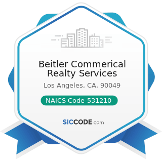Beitler Commerical Realty Services - NAICS Code 531210 - Offices of Real Estate Agents and...