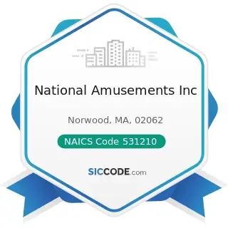 National Amusements Inc - NAICS Code 531210 - Offices of Real Estate Agents and Brokers