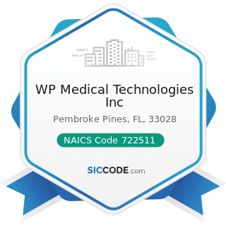 WP Medical Technologies Inc - NAICS Code 722511 - Full-Service Restaurants
