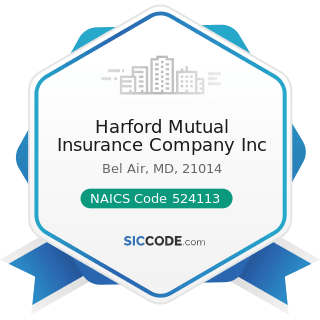 Harford Mutual Insurance Company Inc - NAICS Code 524113 - Direct Life Insurance Carriers