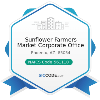Sunflower Farmers Market Corporate Office - NAICS Code 561110 - Office Administrative Services