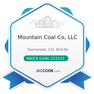 Mountain Coal Co, LLC - NAICS Code 212111 - Bituminous Coal and Lignite Surface Mining