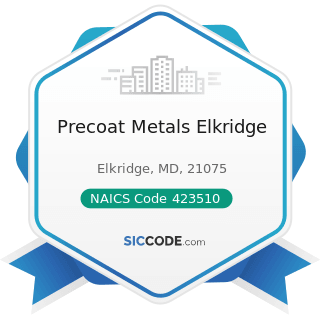 Precoat Metals Elkridge - NAICS Code 423510 - Metal Service Centers and Other Metal Merchant...
