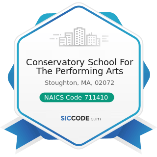 Conservatory School For The Performing Arts - NAICS Code 711410 - Agents and Managers for...