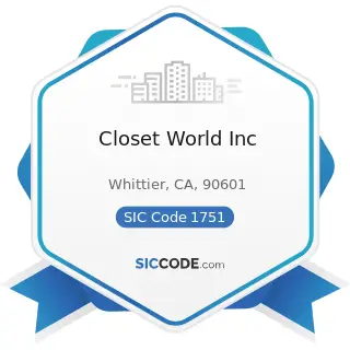 Closet World Inc - SIC Code 1751 - Carpentry Work