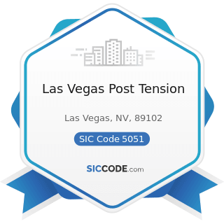 Las Vegas Post Tension - SIC Code 5051 - Metals Service Centers and Offices