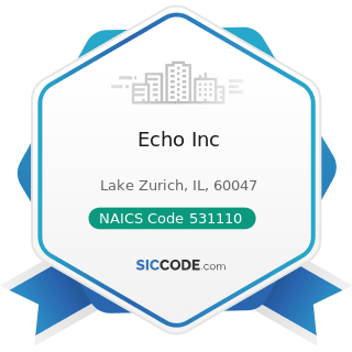 Echo Inc - NAICS Code 531110 - Lessors of Residential Buildings and Dwellings