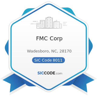 FMC Corp - SIC Code 8011 - Offices and Clinics of Doctors of Medicine