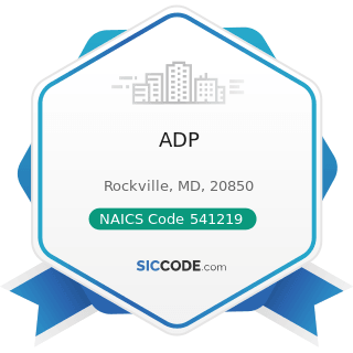 ADP - NAICS Code 541219 - Other Accounting Services
