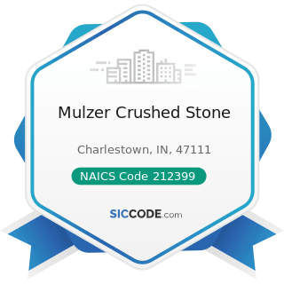Mulzer Crushed Stone - NAICS Code 212399 - All Other Nonmetallic Mineral Mining