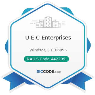 U E C Enterprises - NAICS Code 442299 - All Other Home Furnishings Stores
