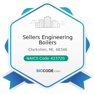 Sellers Engineering Boilers - NAICS Code 423720 - Plumbing and Heating Equipment and Supplies...