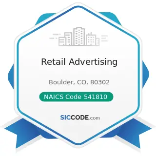 Retail Advertising - NAICS Code 541810 - Advertising Agencies