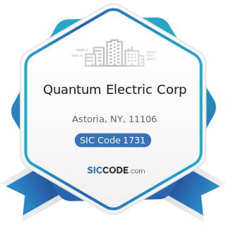 Quantum Electric Corp - SIC Code 1731 - Electrical Work