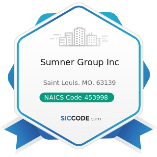 Sumner Group Inc - NAICS Code 453998 - All Other Miscellaneous Store Retailers (except Tobacco...