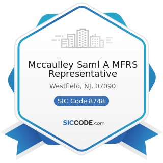 Mccaulley Saml A MFRS Representative - SIC Code 8748 - Business Consulting Services, Not...