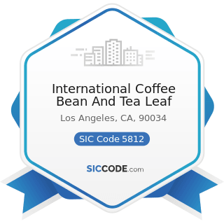 International Coffee Bean And Tea Leaf - SIC Code 5812 - Eating Places
