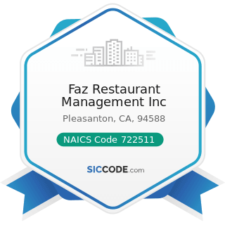 Faz Restaurant Management Inc - NAICS Code 722511 - Full-Service Restaurants