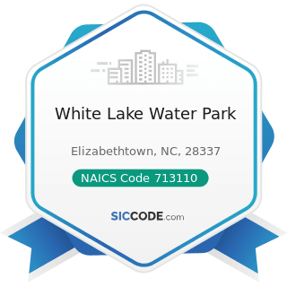 White Lake Water Park - NAICS Code 713110 - Amusement and Theme Parks